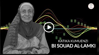 BURIANI Katika kumuenzi Bi Souad AlLamki [upl. by Thor]