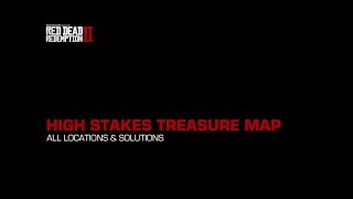 Red Dead Redemption 2  High Stakes Treasure Map Locations amp Solutions [upl. by Ecile]