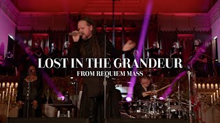 Korn  Lost In The Grandeur Requiem Mass [upl. by Enoob]