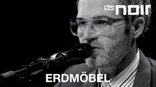 Erdmöbel  Busfahrt live bei TV Noir [upl. by Mathilde646]