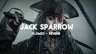 Jack Sparrow SlowedReverb [upl. by Nivlen763]