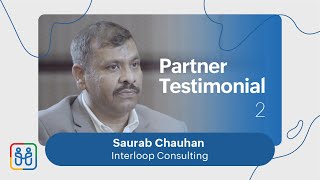 Saurab Chauhan I Interloop Consulting I Zoho Partner Program Testimonial [upl. by Schuh]