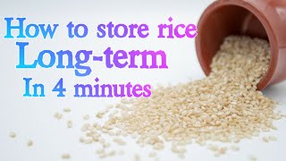 DIY How to store rice long term The right way [upl. by Bilek]