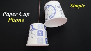 DIY How To Make Paper Cup Phone  Easy Science Project For Kids [upl. by Llerrac102]