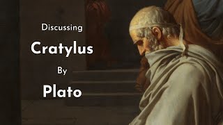 Discussing Platos quotCratylusquot – Canonball 73 [upl. by Magocsi]