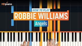 Piano Tutorial for quotAngelsquot by Robbie Williams  HDpiano Part 1 [upl. by Lefty285]