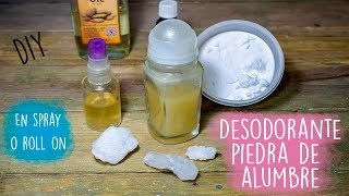 Cómo hacer un desodorante natural con piedra de alumbre En spray o rollon [upl. by Forward]