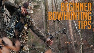 Beginner Bowhunting Tips  Part One [upl. by Bloch]