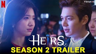 The Heirs Season 2 Trailer 2024  Lee Minho amp Park Shinhye Returnung Eng Dub Renewed Spoiler [upl. by Ahsimin]