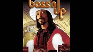 Snoop Dogg  Bossn Up OST [upl. by Christalle266]