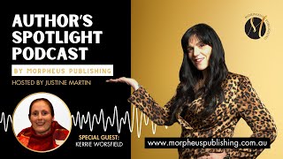 Authors Spotlight Podcast with Kerrie Worsfield [upl. by Celisse970]