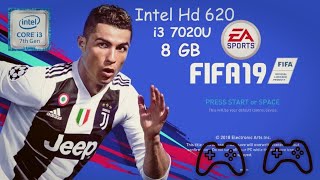 FIFA 19 on Core i3 7020U Intel Hd 620 8gb Ram in 2022 [upl. by Raseac]