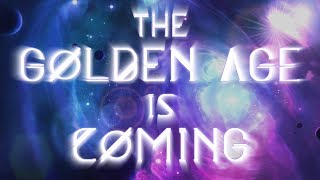 The Golden Age is Coming 432Hz [upl. by Garnette575]