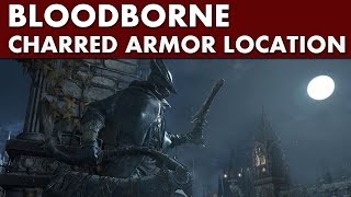 Bloodborne Armor  Charred Hunter Armor location Yharnam Headstone  Old Yharnam [upl. by Ettore639]