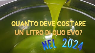 il giusto prezzo per 1 litro di olio extravergine di oliva nel 2024 video con costi di produzione [upl. by Zadack582]