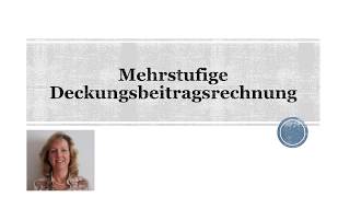 ControllingTutorial Mehrstufige Deckungsbeitragsrechnung aktualisiert [upl. by Berga]