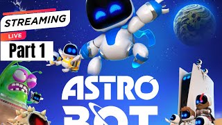 Astro Bot Playthrough  Part 1 [upl. by Critchfield]