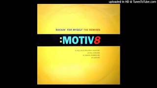 Motiv8Rockin For Myself Well Hung Dub [upl. by Etoile]