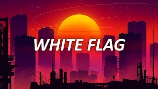 Bishop Briggs  White Flag Lyrics [upl. by Frear]