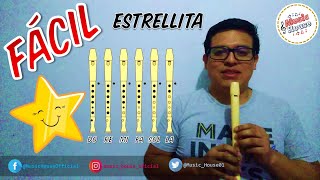 Estrellita  Flauta Dulce  MUY FÁCIL 🎵🎶Tutorial  Notas explicadas 2020🎵🎶 [upl. by Gnouc]