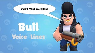 Bull Voice Lines  Brawl Stars [upl. by Drofiar]