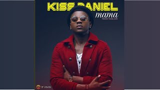 Kiss Daniel  Mama Official Video [upl. by Reid342]