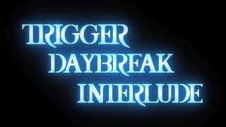 アイドリッシュセブン『DAYBREAK INTERLUDETRIGGER』MV FULL [upl. by Ellswerth]