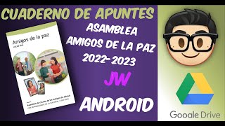 Cuaderno de apuntes Asamblea de Circuito quotAmigos de la pazquot 20222023 Publicación Android 💡🗓️😀📱 [upl. by Devondra]