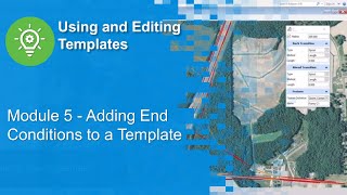 Module 5  Adding End Conditions to a Template [upl. by Fogel]