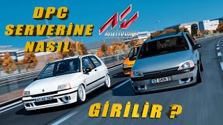 Assetto Corsa l DPC Sunucularına Nasıl Girilir [upl. by Ordnaxela]