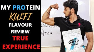 My Protein Kulfi Flavour Review  First review [upl. by Vogeley]