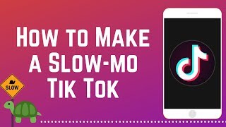 How to Make a Slow Motion TikTok [upl. by Vish]