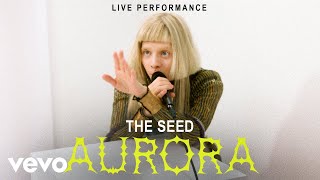 Aurora  quotThe Seedquot Live Performance  Vevo [upl. by Eerised]