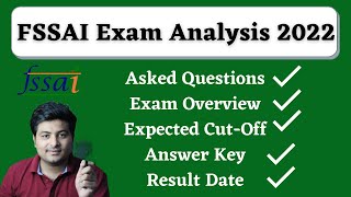 FSSAI Exam Expected Cut Off 2022  Exam Analysis  Answerkey  Result Date [upl. by Latsyrd728]