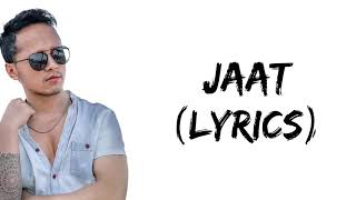 Chhewang Lama  JAAT Lyrics [upl. by Cul983]