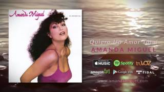 Amanda Miguel  Quiero Un Amor Total Audio Oficial [upl. by Kennet]