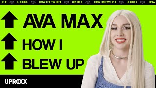 Ava Max Tells Us How “Sweet But Psycho” Blew Up amp Her Journey To Fame  HOW I BLEW UP [upl. by Yznel]