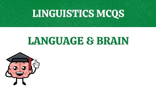 Linguistics MCQS for lecturership  Psycholinguistics and Neurolinguistics Language and Brain [upl. by Llirpa]