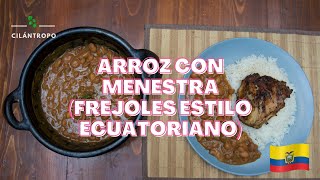 Arroz con MENESTRA frejoles frijoles o porotos preparados a la ecuatoriana receta fácil [upl. by Adnuahsor]