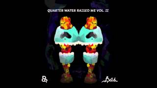 3 Stronger  Bas Quarter Water Raised Me Vol II [upl. by Eki]