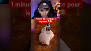 1 MINUTE DE SILENCE POUR LE POULET 💀😂 [upl. by Siramay]