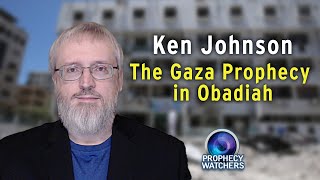 Dead Sea Scroll Studies with Ken Johnson The Gaza Prophecy in Obadiah [upl. by Neelyaj]