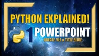 Create PowerPoint Presentations With Python  Part 1 [upl. by Misak913]