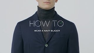 How To Wear A Navy Blazer  MR PORTER [upl. by Liss]