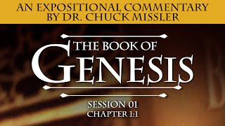 The Book of Genesis  Session 1 of 24  A Remastered Commentary by Chuck Missler [upl. by Peter862]