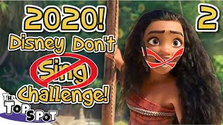 2020 Disney Dont Sing Challenge 2  Impossible Disney Challenge  March 2020 [upl. by Froehlich]