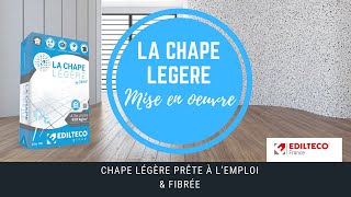 Mise en œuvre de LA CHAPE LÉGÈRE By Edilteco® [upl. by Drahcir]