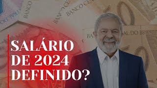 GOVERNO REVELA QUAL SERÁ O VALOR SALÁRIO MÍNIMO EM 2024 [upl. by Aeduj]