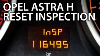 How to reset inspection in Opel Astra H Vauxhall service oil amp filters message reset [upl. by Engdahl]