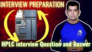 HPLC IMP INTERVIEW QUESTIONS WITH ANSWER I QC INTERVIEW PREPARATION I HINDI [upl. by Eiram]